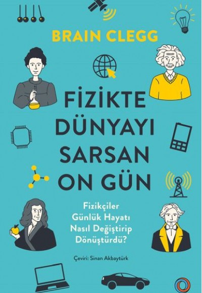 Fizikte Dünyayı Sarsan On Gün Fizikte Dünyayı Sarsan On Gün
