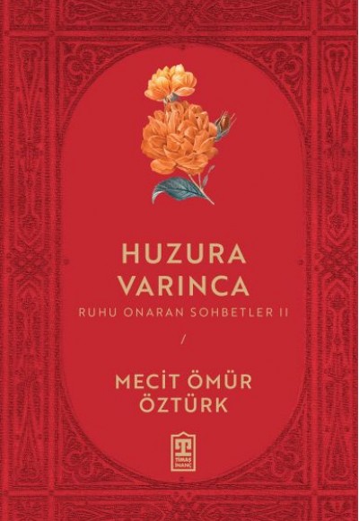 Huzura Varınca Huzura Varınca