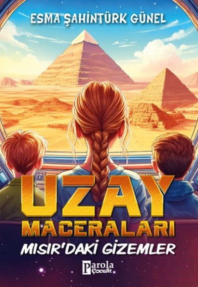 Uzay Maceraları – Mısır’daki Gizemler Uzay Maceraları – Mısır’daki Gizemler