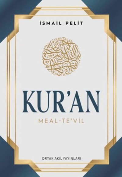 Kuran-ı Kerim Meal - Tevil (Orta Boy - Ciltli Arapçalı) Kuran-ı Kerim Meal - Tevil (Orta Boy - Ciltli Arapçalı)