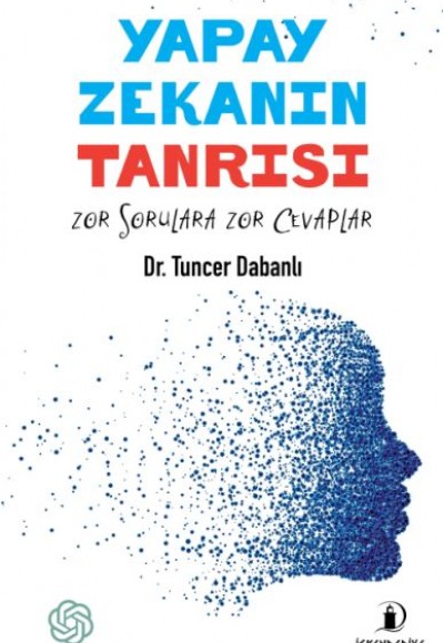 Yapay Zekanın Tanrısı Yapay Zekanın Tanrısı