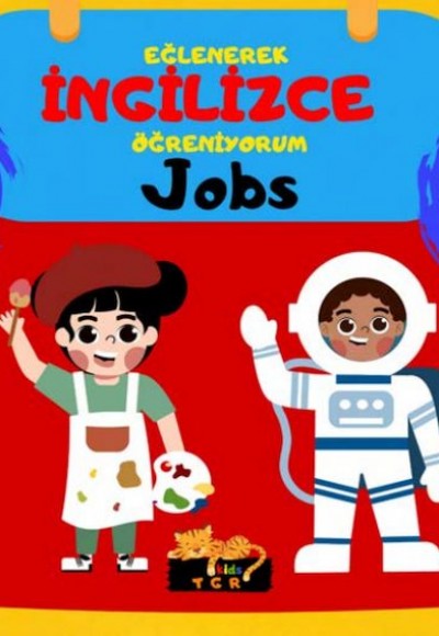 Eğlenerek İngilizce Öğreniyorum - Jobs Eğlenerek İngilizce Öğreniyorum - Jobs