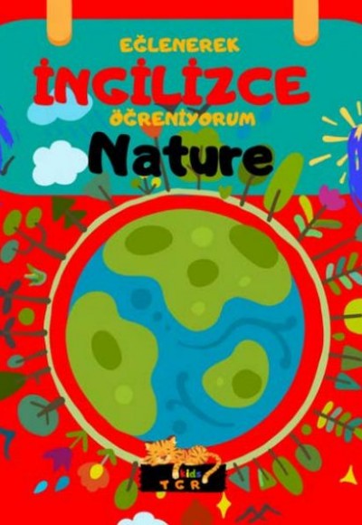 Eğlenerek İngilizce Öğreniyorum - Nature Eğlenerek İngilizce Öğreniyorum - Nature