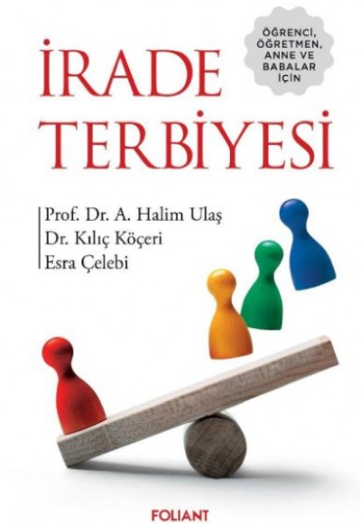 İrade Terbiyesi İrade Terbiyesi