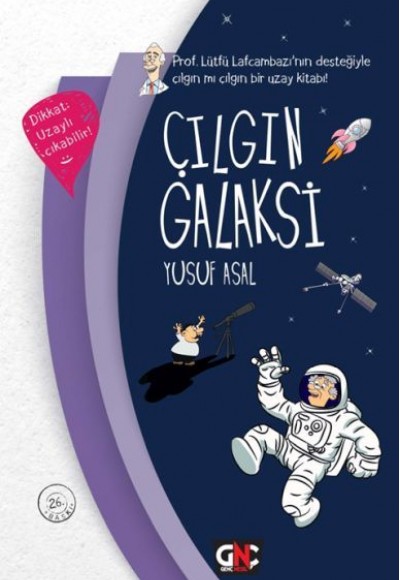Çılgın Galaksi (Ciltli) Çılgın Galaksi (Ciltli)