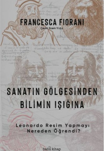 Sanatın Gölgesinden Bilimin Işığına Sanatın Gölgesinden Bilimin Işığına