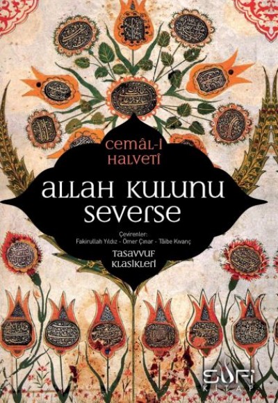 Allah Kulunu Severse Allah Kulunu Severse