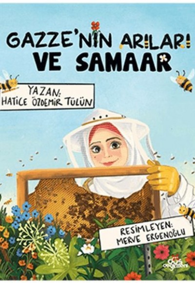 Gazze’nin Arıları ve Samaar Gazze’nin Arıları ve Samaar