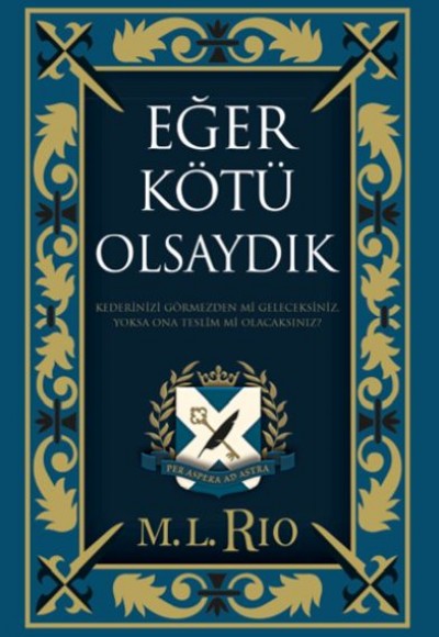 Eğer Kötü Olsaydık (Yan Boyamalı Ciltli Özel Baskı) Eğer Kötü Olsaydık (Yan Boyamalı Ciltli Özel Baskı)