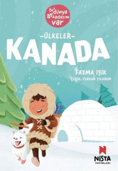 Kanada-Bi' Dünya Arkadaşım Var Kanada-Bi' Dünya Arkadaşım Var