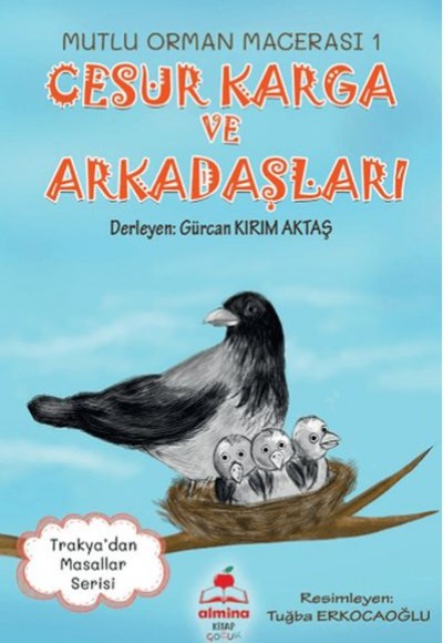 Cesur Karga ve Arkadaşları Mutlu Orman Cesur Karga ve Arkadaşları Mutlu Orman