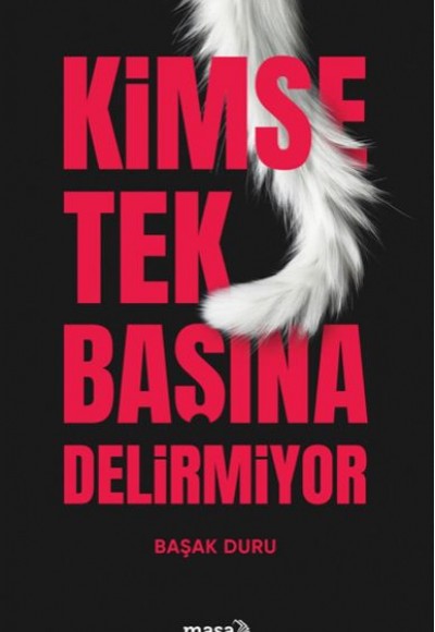 Kimse Tek Başına Delirmiyor Kimse Tek Başına Delirmiyor