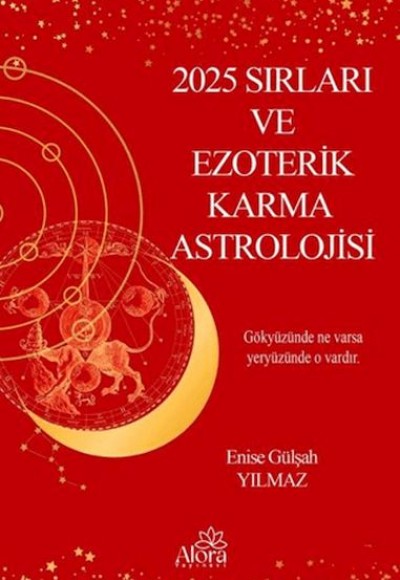 2025 Sırları ve Ezoterik Karma Astrolojisi 2025 Sırları ve Ezoterik Karma Astrolojisi