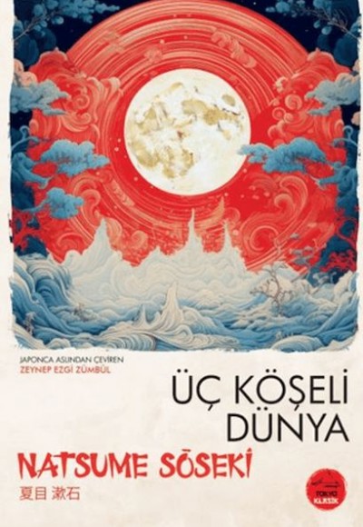 Üç Köşeli Dünya - Japon Klasikleri Üç Köşeli Dünya - Japon Klasikleri