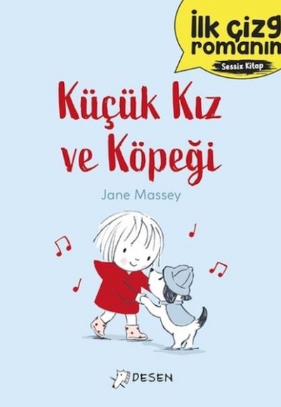 İlk Çizgi Romanım - Küçük Kız ve Köpeği İlk Çizgi Romanım - Küçük Kız ve Köpeği