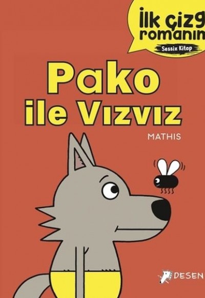 İlk Çizgi Romanım - Pako ile Vızvız İlk Çizgi Romanım - Pako ile Vızvız