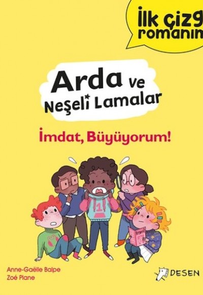 İlk Çizgi Romanım - Arda ve Neşeli Lamalar: İmdat, Büyüyorum! İlk Çizgi Romanım - Arda ve Neşeli Lamalar: İmdat, Büyüyorum!
