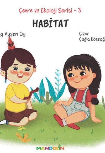 Çevre ve Ekoloji Serisi 3 - Habitat Çevre ve Ekoloji Serisi 3 - Habitat