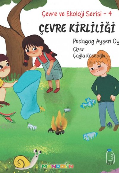 Çevre ve Ekoloji Serisi 4 – Çevre Kirliliği Çevre ve Ekoloji Serisi 4 – Çevre Kirliliği