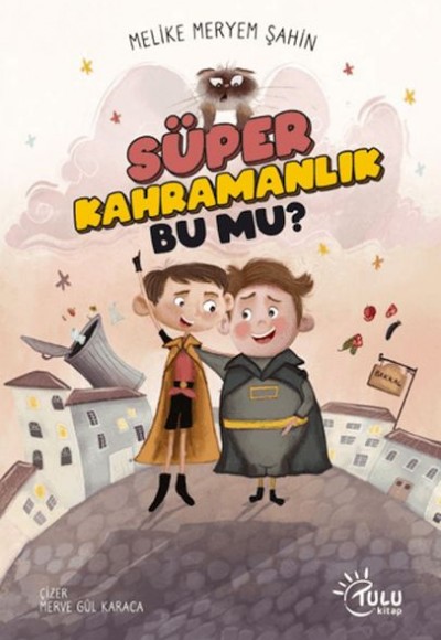 Süper Kahramanlık Bu Mu? Süper Kahramanlık Bu Mu?