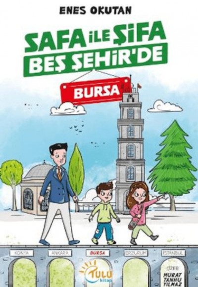 Safa İle Şifa Beş Şehir'de Bursa Safa İle Şifa Beş Şehir'de Bursa
