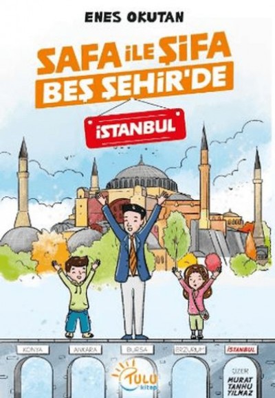 Safa İle Şifa Beş Şehir'de İstanbul Safa İle Şifa Beş Şehir'de İstanbul