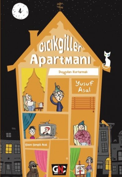 Gıcıkgiller Apartmanı 4 - Duyguları Kurtarmak (Ciltli) Gıcıkgiller Apartmanı 4 - Duyguları Kurtarmak (Ciltli)