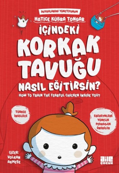 İçindeki Korkak Tavuğu Nasıl Eğitirsin İçindeki Korkak Tavuğu Nasıl Eğitirsin