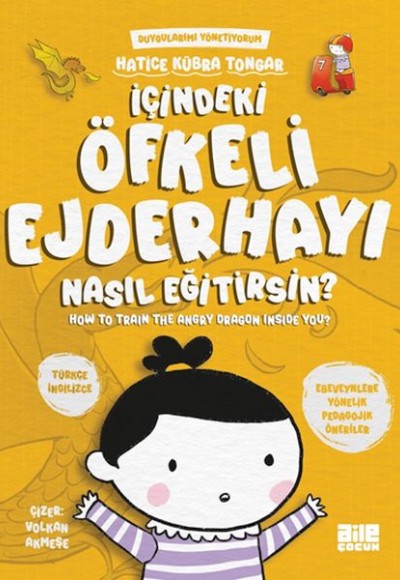 İçindeki Öfkeli Ejderhayı Nasıl Eğitirsin İçindeki Öfkeli Ejderhayı Nasıl Eğitirsin