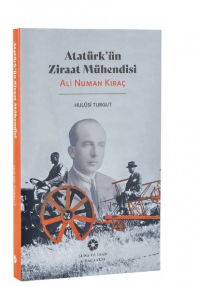 Atatürk’ün Ziraat Mühendisi Atatürk’ün Ziraat Mühendisi