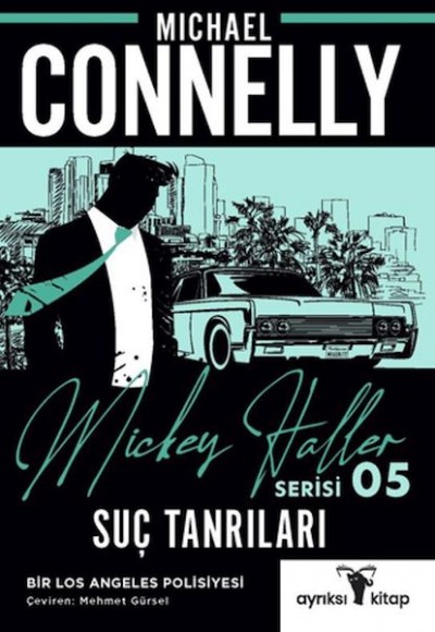Suç Tanrıları - Mickey Haller Serisi 5 Suç Tanrıları - Mickey Haller Serisi 5