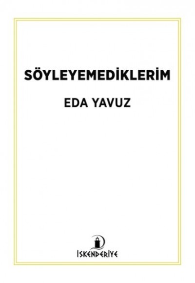 Söyleyemediklerim Söyleyemediklerim