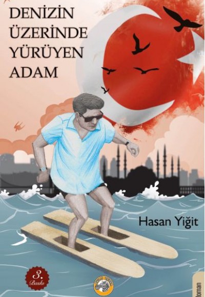 Denizin Üzerinde Yürüyen Adam Denizin Üzerinde Yürüyen Adam
