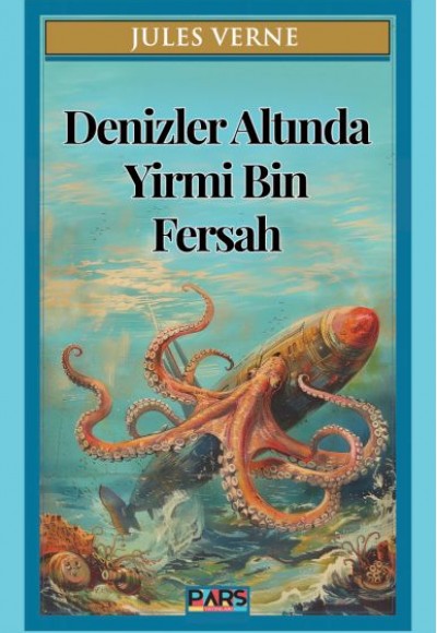 Denizler Altında Yirmi Bin Fersah Denizler Altında Yirmi Bin Fersah