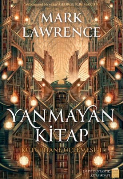 Yanmayan Kitap – Kütüphane Üçlemesi 1 Yanmayan Kitap – Kütüphane Üçlemesi 1