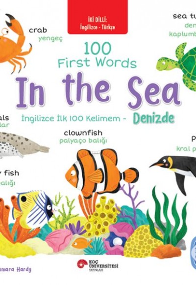 İki Dilli: İngilizce-Türkçe 100 Fırst Words- In The Sea-İngilizce İlk 100 Kelimem- Denizde İngilizce İki Dilli: İngilizce-Türkçe 100 Fırst Words- In The Sea-İngilizce İlk 100 Kelimem- Denizde İngilizce