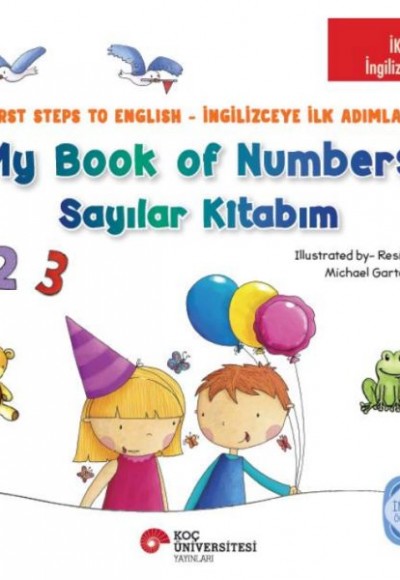 İki Dilli : İngilizce-Türkçe My Book Of Numbers / Sayılar Kitabım İki Dilli : İngilizce-Türkçe My Book Of Numbers / Sayılar Kitabım