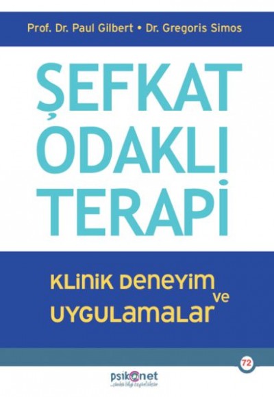 Şevkat Odaklı Terapi Şevkat Odaklı Terapi