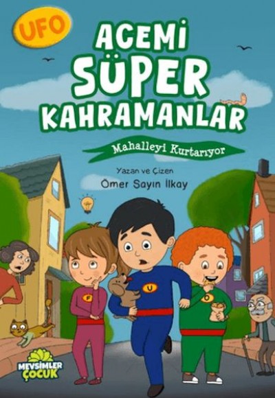 Ufo Acemi Süper Kahramanlar Mahalleyi Kurtarıyor Ufo Acemi Süper Kahramanlar Mahalleyi Kurtarıyor