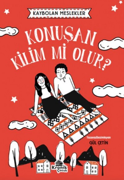 Kaybolan Meslekler: Konuşan Kilim mi Olur? Kaybolan Meslekler: Konuşan Kilim mi Olur?