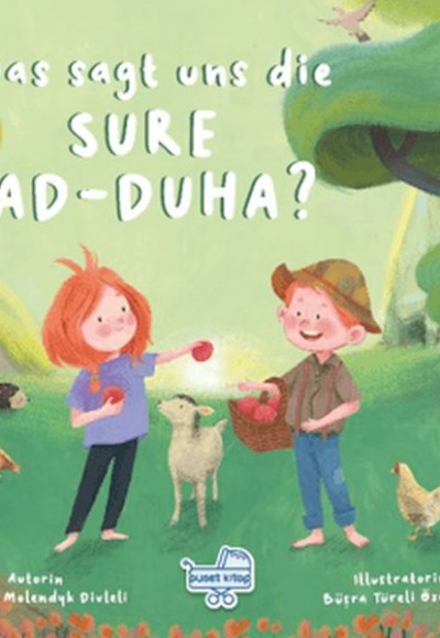 Was sagt uns die Sure Ad-Duha? (Almanca Duha Suresi Bize Ne Anlatıyor?) Was sagt uns die Sure Ad-Duha? (Almanca Duha Suresi Bize Ne Anlatıyor?)