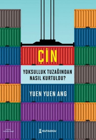 Çin Yoksulluk Tuzağından Nasıl Kurtuldu Çin Yoksulluk Tuzağından Nasıl Kurtuldu