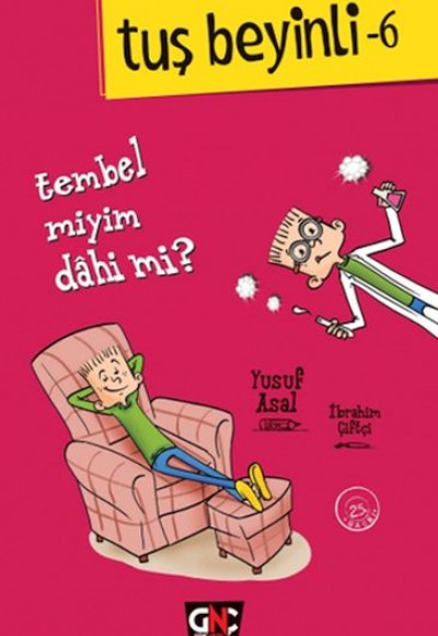 Tuş Beyinli 6 - Tembel Miyim Dahi Mi? Tuş Beyinli 6 - Tembel Miyim Dahi Mi?
