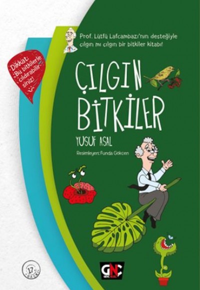 Çılgın Bitkiler (Ciltli) Çılgın Bitkiler (Ciltli)