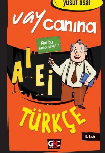 Vay Canına Türkçe Vay Canına Türkçe
