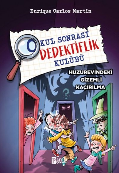 Okul Sonrası Dedektiflik Kulübü – Huzurevindeki Gizemli Kaçırılma Okul Sonrası Dedektiflik Kulübü – Huzurevindeki Gizemli Kaçırılma