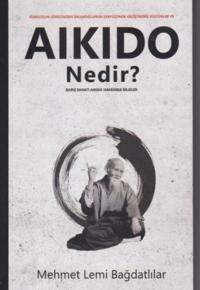 Aikido Nedir? Aikido Nedir?