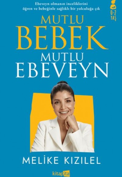 Mutlu Bebek, Mutlu Ebeveyn Mutlu Bebek, Mutlu Ebeveyn