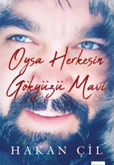 Oysa Herkesin Gökyüzü Mavi Oysa Herkesin Gökyüzü Mavi
