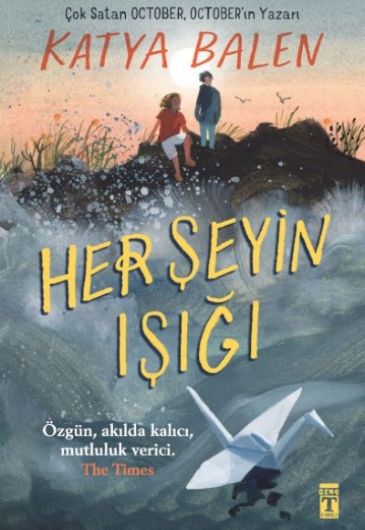 Her Şeyin Işığı Her Şeyin Işığı